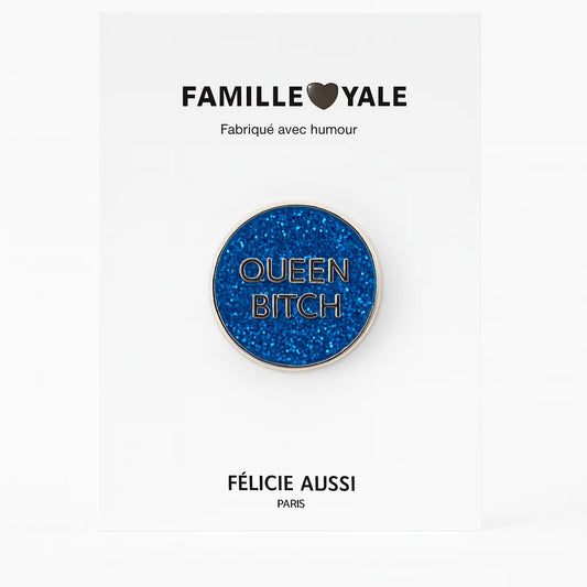 Pin’s QUEEN BITCH