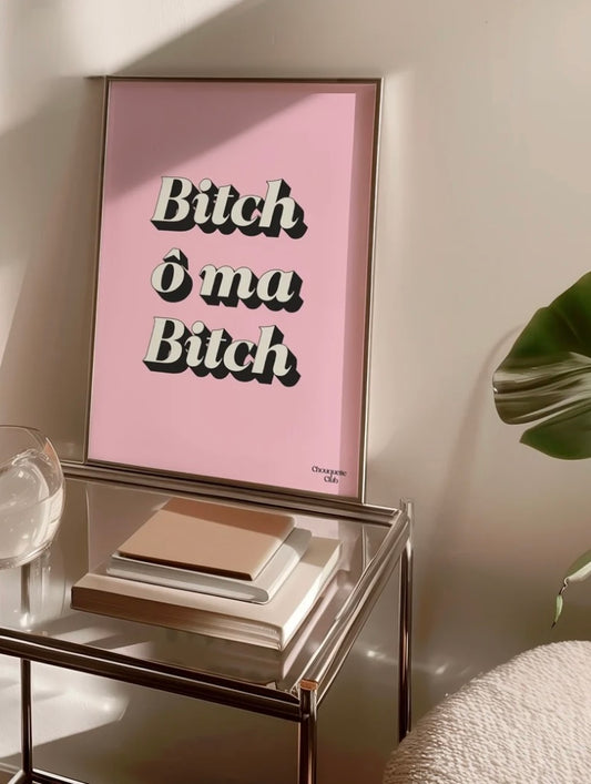 Affiche - Bitch