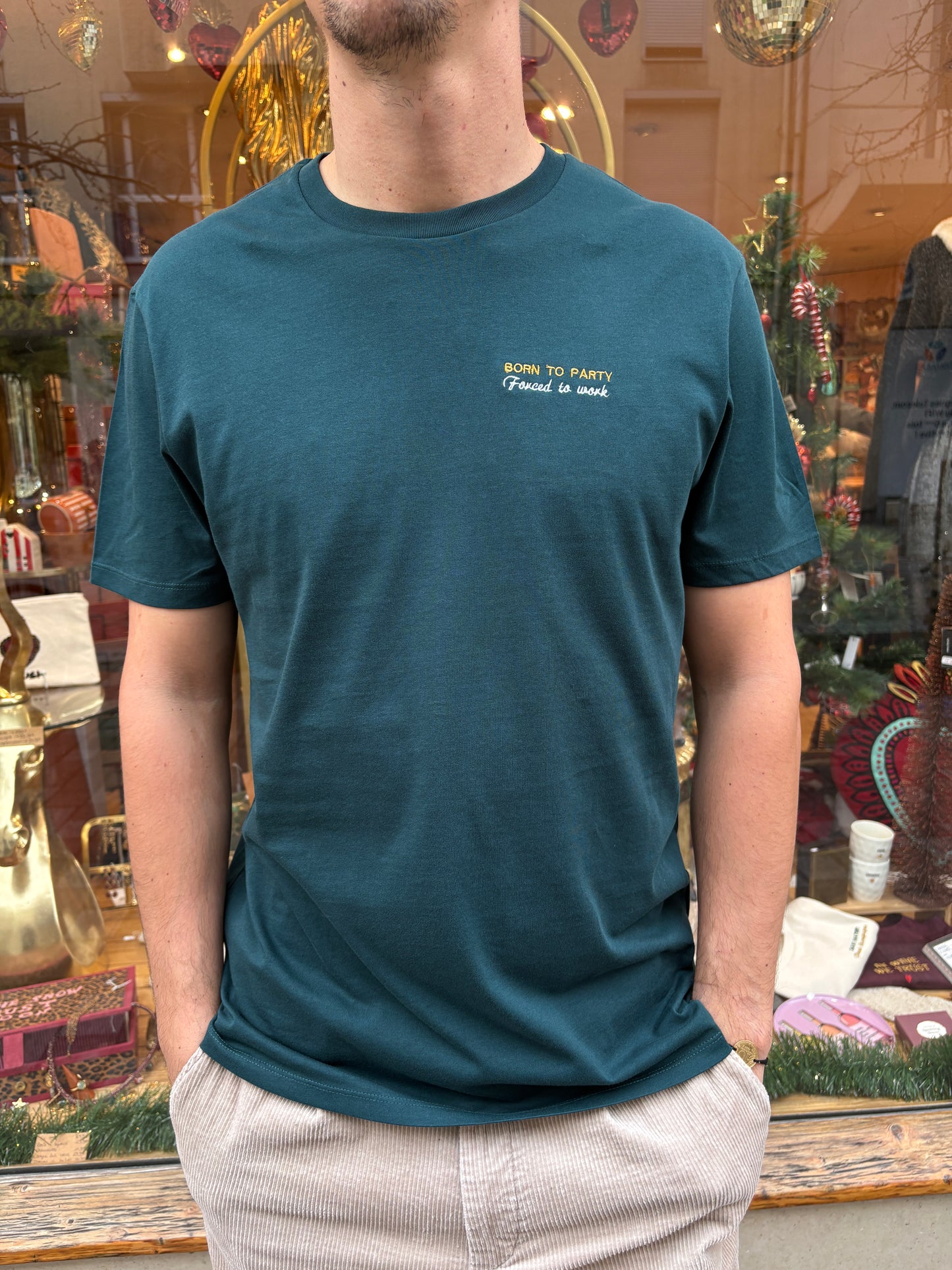 T shirt Born to party, forced to work