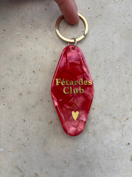 Porte clé « fétardes club »